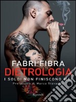 Dietrologia. I soldi non finiscono mai. E-book. Formato PDF