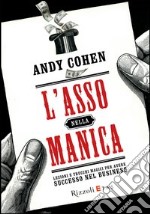 L'asso nella manica. E-book. Formato PDF ebook