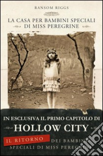 La casa per bambini speciali di Miss Peregrine. E-book. Formato PDF ebook di Ransom Riggs