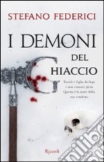 I demoni del ghiaccio. E-book. Formato EPUB ebook