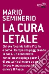 La cura letale. E-book. Formato EPUB ebook