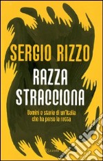 Razza stracciona. Uomini e storie di un'Italia che ha perso la rotta. E-book. Formato EPUB ebook