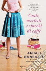 Gatti, merletti e chicchi di caffe¿. E-book. Formato EPUB ebook