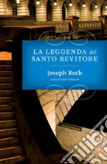 La leggenda del santo bevitore. E-book. Formato EPUB ebook