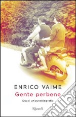 Gente perbene. E-book. Formato PDF ebook