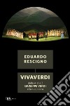 VivaVerdi. Le opere, i luoghi, i personaggi. E-book. Formato EPUB ebook di Eduardo Rescigno