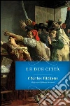 Le due città. E-book. Formato PDF ebook di Charles Dickens