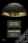 VivaVerdi. Le opere, i luoghi, i personaggi. E-book. Formato PDF ebook di Eduardo Rescigno