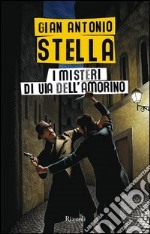 I misteri di via dell'Amorino. E-book. Formato EPUB ebook