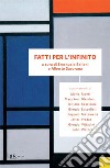 Fatti per l'infinito. E-book. Formato EPUB ebook