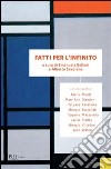 Fatti per l'infinito. E-book. Formato PDF ebook