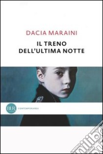 Il treno dell'ultima notte. E-book. Formato PDF ebook di Dacia Maraini