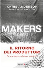 Makers. Il ritorno dei produttori. Per una nuova rivoluzione industriale. Capitolo 1. E-book. Formato EPUB ebook