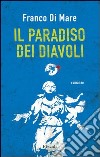 Il paradiso dei diavoli. E-book. Formato PDF ebook