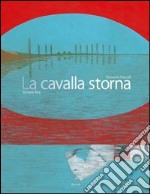 La cavalla storna. E-book. Formato PDF ebook