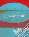 La cavalla storna. E-book. Formato PDF ebook