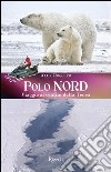 Polo Nord, Polo Sud. E-book. Formato PDF ebook