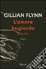 L'amore bugiardo. E-book. Formato PDF ebook