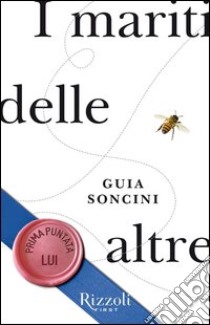 I mariti delle altre - Lui. E-book. Formato PDF ebook di Guia Soncini