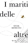 I mariti delle altre. E-book. Formato EPUB ebook