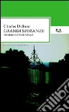 Grandi speranze. E-book. Formato PDF ebook di Charles Dickens