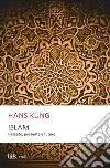 Islam. Passato, presente e futuro. E-book. Formato EPUB ebook