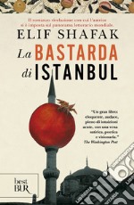 La bastarda di Istanbul. E-book. Formato EPUB ebook