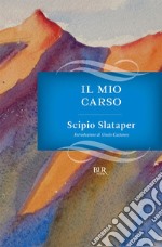 Il mio Carso. E-book. Formato EPUB ebook