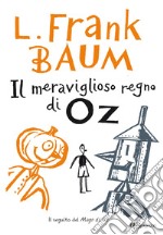 Il meraviglioso regno di Oz. E-book. Formato EPUB ebook