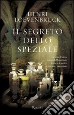 Il segreto dello speziale. E-book. Formato EPUB ebook