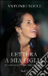 Lettera a mia figlia. E-book. Formato EPUB ebook