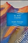 Il mio Carso. E-book. Formato PDF ebook