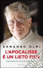 L' apocalisse è un lieto fine. Storie della mia vita e del nostro futuro. E-book. Formato PDF