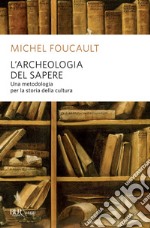 L'archeologia del sapere. E-book. Formato EPUB ebook