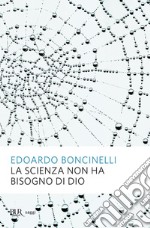 La scienza non ha bisogno di Dio. E-book. Formato EPUB ebook