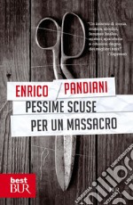 Pessime scuse per un massacro. Un romanzo de «Les italiens». E-book. Formato EPUB ebook