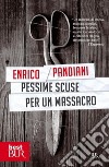 Pessime scuse per un massacro. Un romanzo de «Les italiens». E-book. Formato EPUB ebook