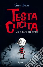 TestaCucita - 1. Un mostro per amico. E-book. Formato EPUB ebook