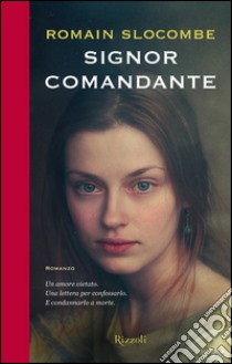 Signor comandante. E-book. Formato EPUB ebook di Romain Slocombe