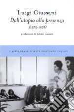 Dall'utopia alla presenza (1975-1978). E-book. Formato EPUB