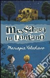 Messaggi da lontano. E-book. Formato PDF ebook