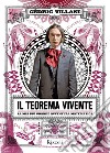 Il teorema vivente. La mia più grande avventura matematica. E-book. Formato EPUB ebook