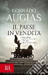 Il Paese in vendita. Società segrete, corruttori e faccendieri nell'Italia della Grande Guerra. E-book. Formato EPUB ebook