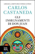 Gli insegnamenti di Don Juan. E-book. Formato PDF ebook