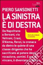 La sinistra è di destra. E-book. Formato PDF ebook