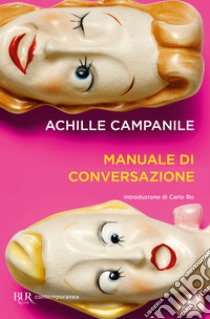 Manuale di conversazione. E-book. Formato EPUB ebook di Achille Campanile