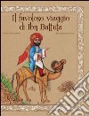 Il favoloso viaggio di Ibn Battuta. E-book. Formato PDF ebook di Mohammed Ali Intilaq