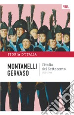 L'Italia del Settecento - 1700-1789. E-book. Formato EPUB ebook