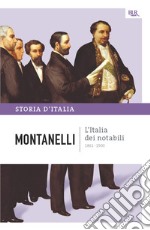 L'Italia dei notabili - 1861-1900. E-book. Formato EPUB ebook