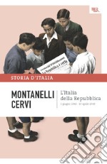 L'Italia della Repubblica - 2 giugno 1946 - 18 aprile 1948. E-book. Formato EPUB ebook